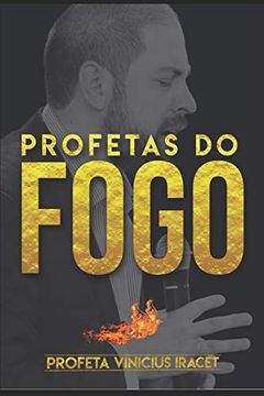 portada Profetas do Fogo: Profeta Vinicius Iracet (in Portuguese)