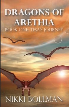 portada Dragons of Arethia: Book One: Tesa's Journey (in English)