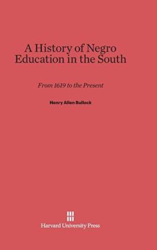 portada A History of Negro Education in the South (en Inglés)