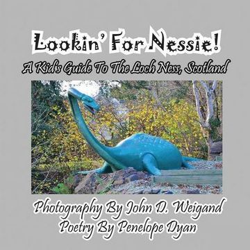 portada Lookin' for Nessie! a Kid's Guide to the Loch Ness, Scotland