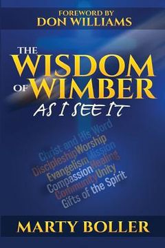 portada The Wisdom of Wimber: As I See It (en Inglés)