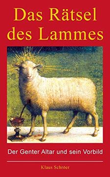 portada Das Rätsel des Lammes: Der Genter Altar und Sein Vorbild (in German)