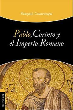 portada Pablo, Corinto y el Imperio Romano (in Spanish)