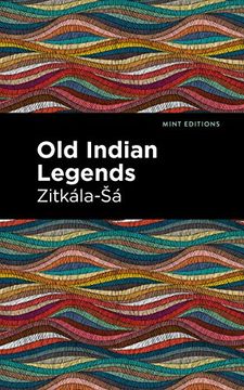 portada Old Indian Legends (Mint Editions)