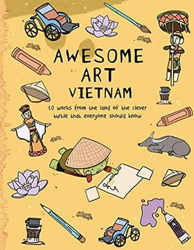 portada Awesome art Vietnam: 10 Works From the Land of the Clever Turtle That Everyone Should Know (in English)