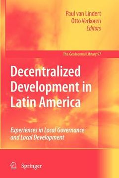portada decentralized development in latin america: experiences in local governance and local development (in English)