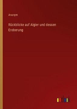 portada Rückblicke auf Algier und dessen Eroberung (in German)