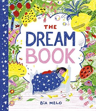 portada The Dream Book: A Bedtime Adventure About Dream Journalling for the Very Young!