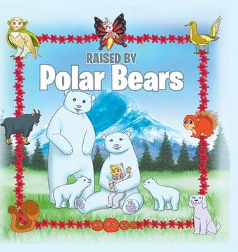 portada Raised by Polar Bears (en Inglés)