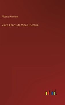 portada Vinte Annos de Vida Litteraria (en Portugués)