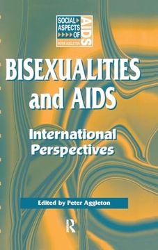 portada Bisexualities and Aids: International Perspectives (Social Aspects of Aids) (en Inglés)