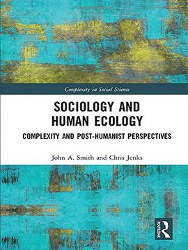 portada Sociology and Human Ecology: Complexity and Post-Humanist Perspectives (en Inglés)