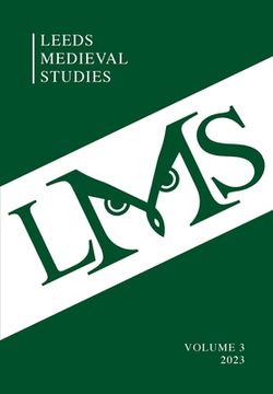 portada Leeds Medieval Studies Vol.3 (in English)
