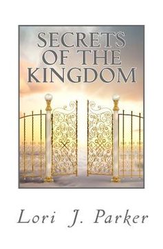 portada Secrets of the Kingdom: Preparing the Bride of Christ for the Kingdom of Heaven (en Inglés)
