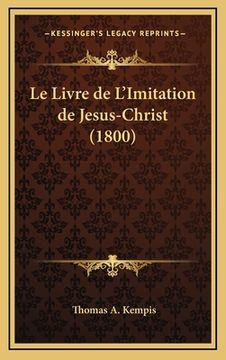 portada Le Livre de L'Imitation de Jesus-Christ (1800) (in French)