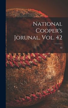 portada National Cooper's Jorunal, Vol. 42; 42 (en Inglés)