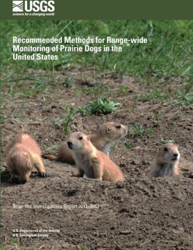 portada Recommended Methods for Range-wide Monitoring of Prairie Dogs in the United States