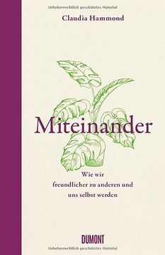 portada Miteinander: Wie wir Freundlicher zu Anderen und uns Selbst Werden (in German)