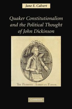 portada Quaker Constitutionalism and the Political Thought of John Dickinson (en Inglés)