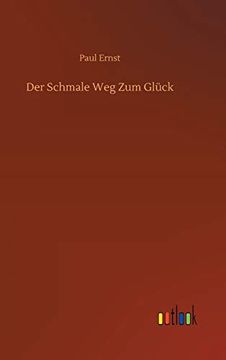 portada Der Schmale weg zum Glck (in German)