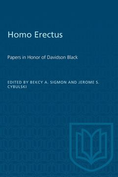 portada Homo Erectus: Papers in Honor of Davidson Black (en Inglés)