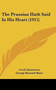 portada the prussian hath said in his heart (1915) (en Inglés)