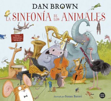 portada La Sinfonía de los Animales: El Primer Libro Infantil de dan Brown (Baobab) (in Spanish)