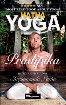 portada Hatha Yoga Pradipika: Brand New! Introduced by Yogi Shreyananda Natha! (en Inglés)