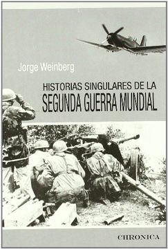 portada Historias Singulares de la Segunda Guerra Mundial