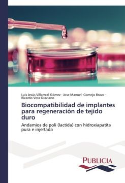 portada Biocompatibilidad de implantes para regeneración de tejido duro