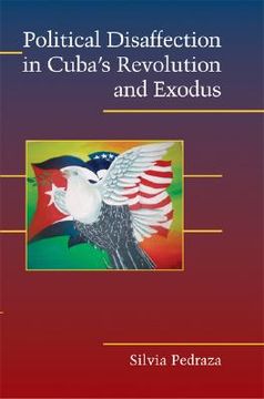 portada Political Disaffection in Cuba's Revolution and Exodus Paperback (Cambridge Studies in Contentious Politics) (in English)