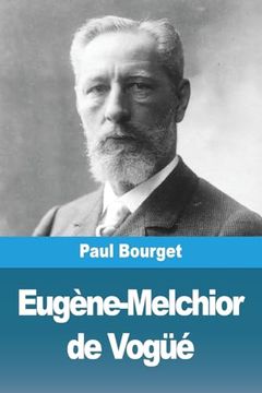 portada Eugène-Melchior de Vogüé (en Francés)