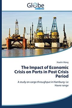 portada The Impact of Economic Crisis on Ports in Post Crisis Period