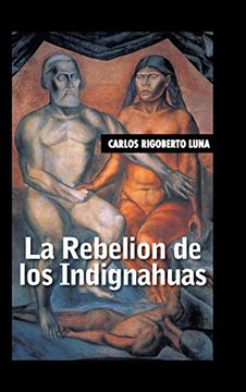 portada La Rebelion de los Indignahuas