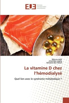 portada La vitamine D chez l'hémodialysé (en Francés)