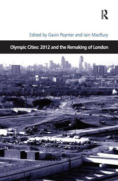 portada Olympic Cities: 2012 and the Remaking of London (en Inglés)