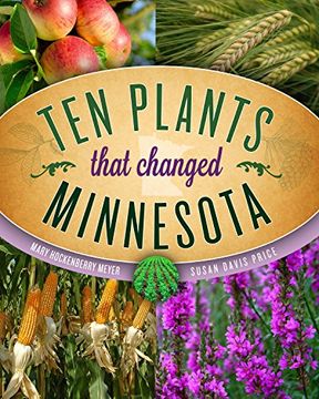 portada Ten Plants that Changed Minnesota