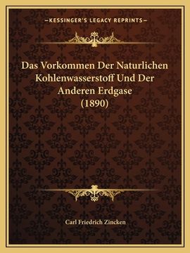 portada Das Vorkommen Der Naturlichen Kohlenwasserstoff Und Der Anderen Erdgase (1890) (in German)