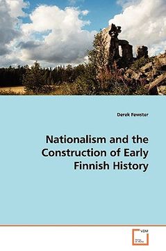 portada nationalism and the construction of early finnish history (in English)