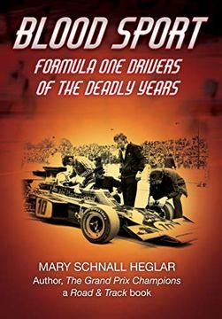 portada Blood Sport: Formula one Drivers of the Deadly Years (en Inglés)