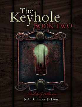 portada The Keyhole Book Two: Unlikely Alliance (Volume 2)