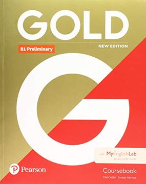 portada Gold b1 Preliminary new Edition Cours and Myenglishlab Pack 