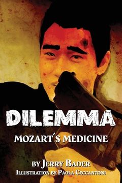 portada Dilemma: Mozart's Medicine