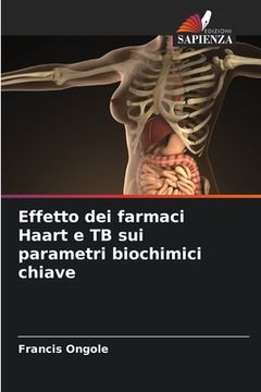 portada Effetto dei farmaci Haart e TB sui parametri biochimici chiave (en Italiano)