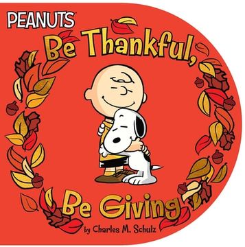 portada Be Thankful, be Giving (Peanuts) (en Inglés)