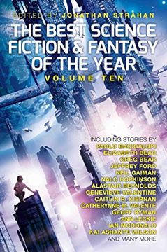portada The Best Science Fiction and Fantasy of the Year: Volume Ten (Best Science Fiction & Fantasy of the Year)