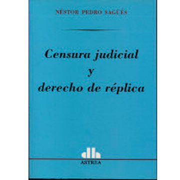portada censura judicial y derecho de réplica (in Spanish)