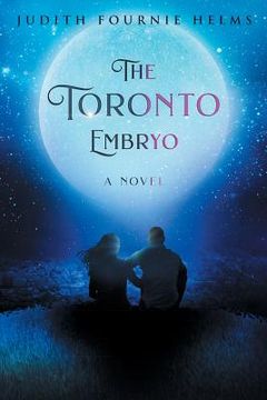 portada The Toronto Embryo (en Inglés)