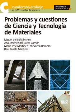 Problemas y cuestiones de Ciencia y Tecnología de Materiales (in Spanish)