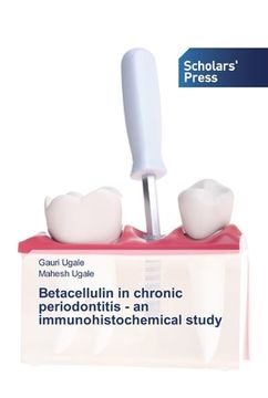 portada Betacellulin in chronic periodontitis - an immunohistochemical study (en Inglés)